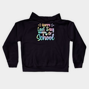 Tie Dye Last Day Of School Schools Out For Summer Teacher Kids Hoodie